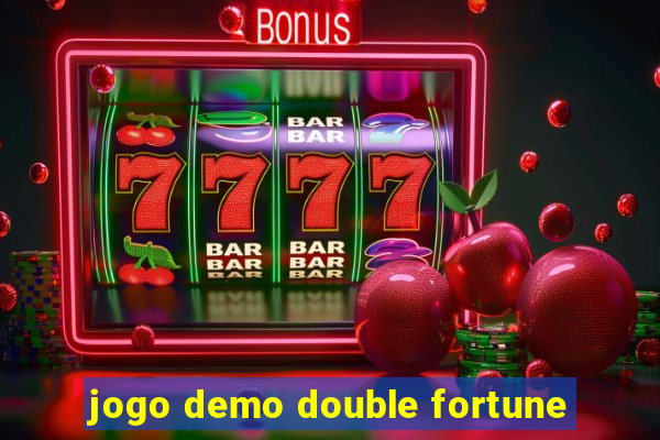 jogo demo double fortune